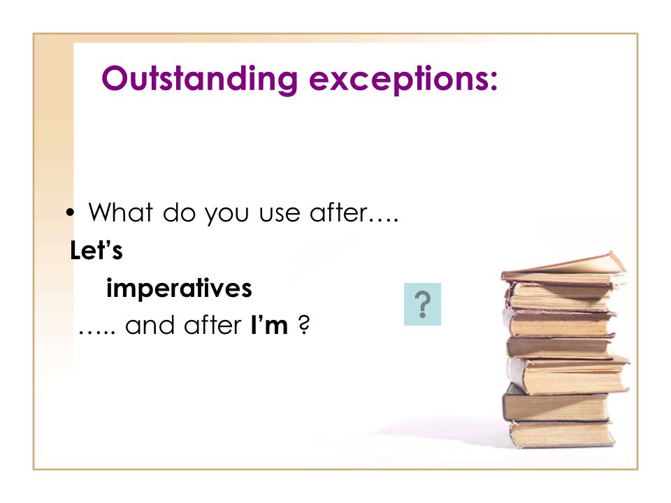 Outstanding exceptions: