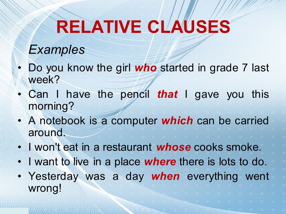 RELATIVE CLAUSES Examples