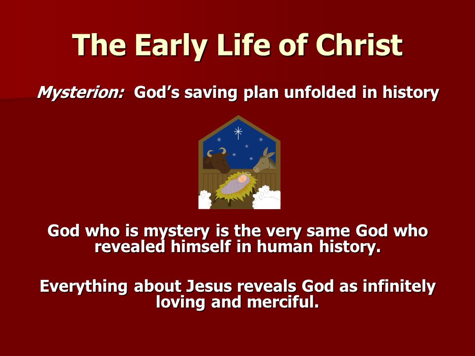 The Early Life of Christ
