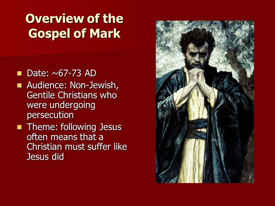Overview of the Gospel of Mark