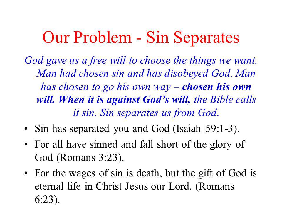 Our Problem - Sin Separates