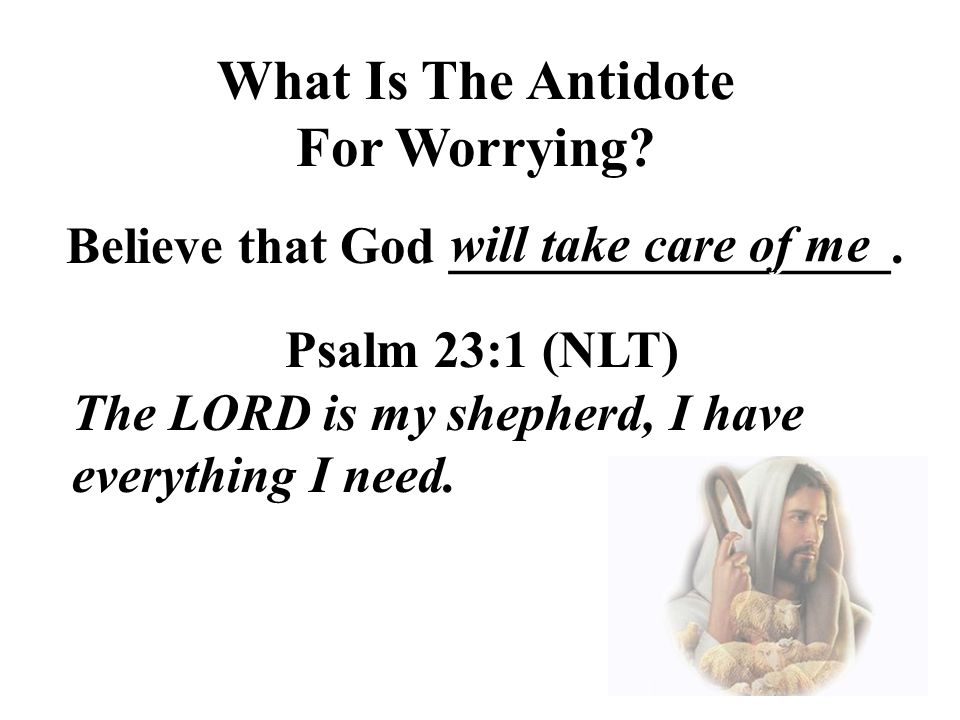 What Is The Antidote For Worrying