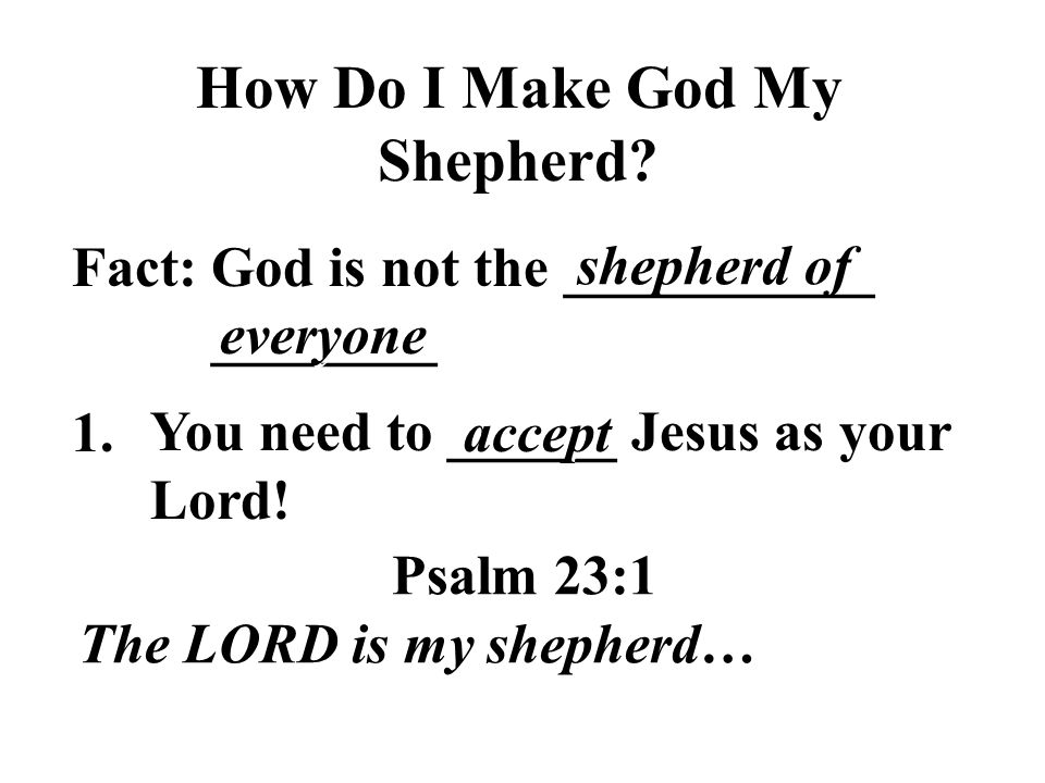 How Do I Make God My Shepherd