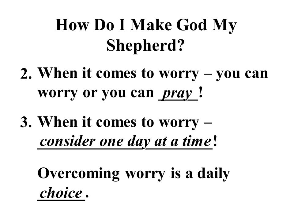 How Do I Make God My Shepherd