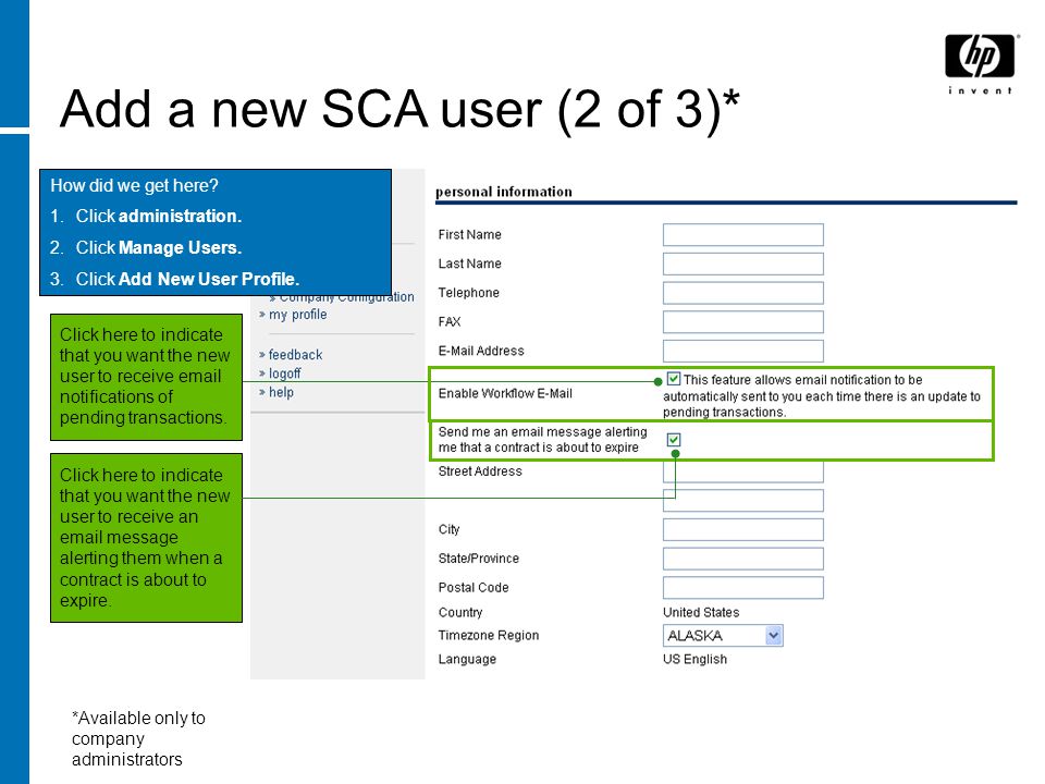 Add a new SCA user (2 of 3)* How did we get here