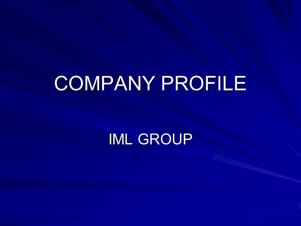COMPANY PROFILE IML GROUP