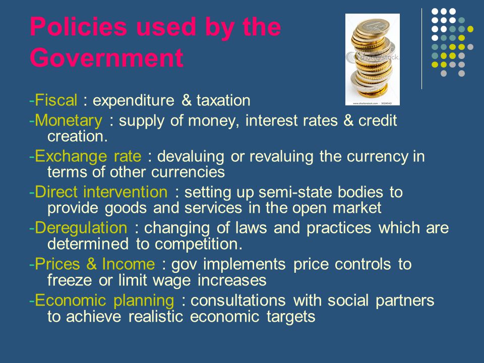 Policies used by the Government