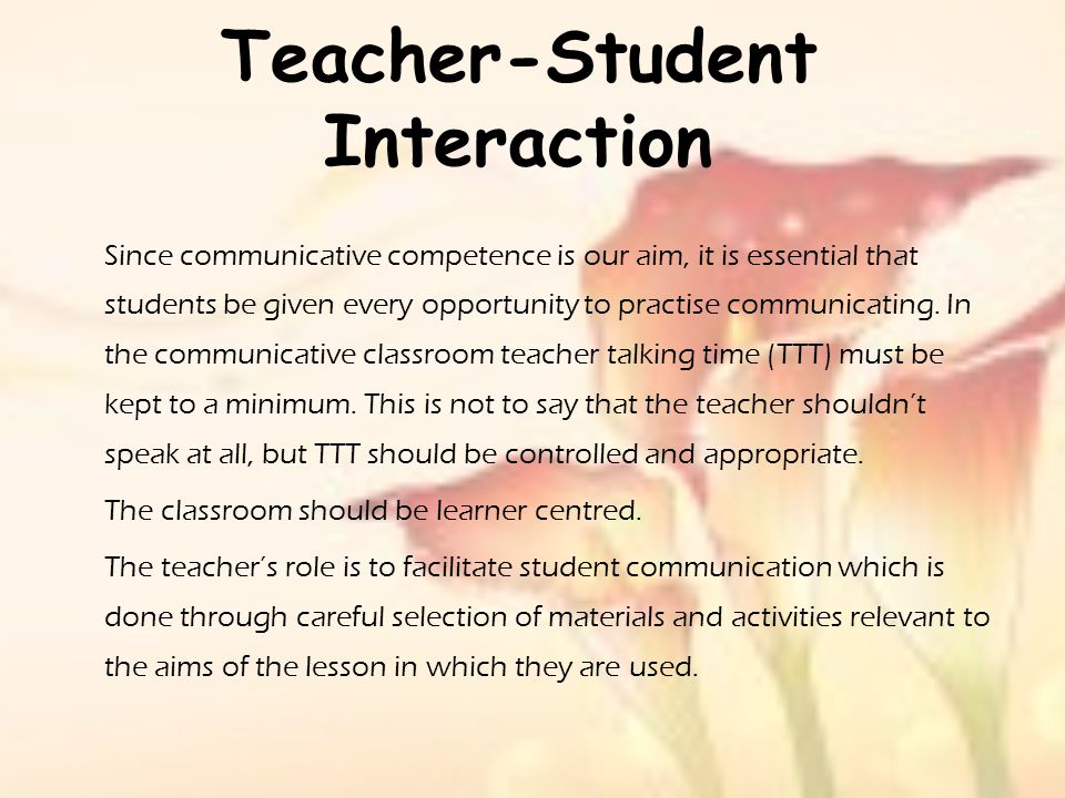 Teacher-Student Interaction