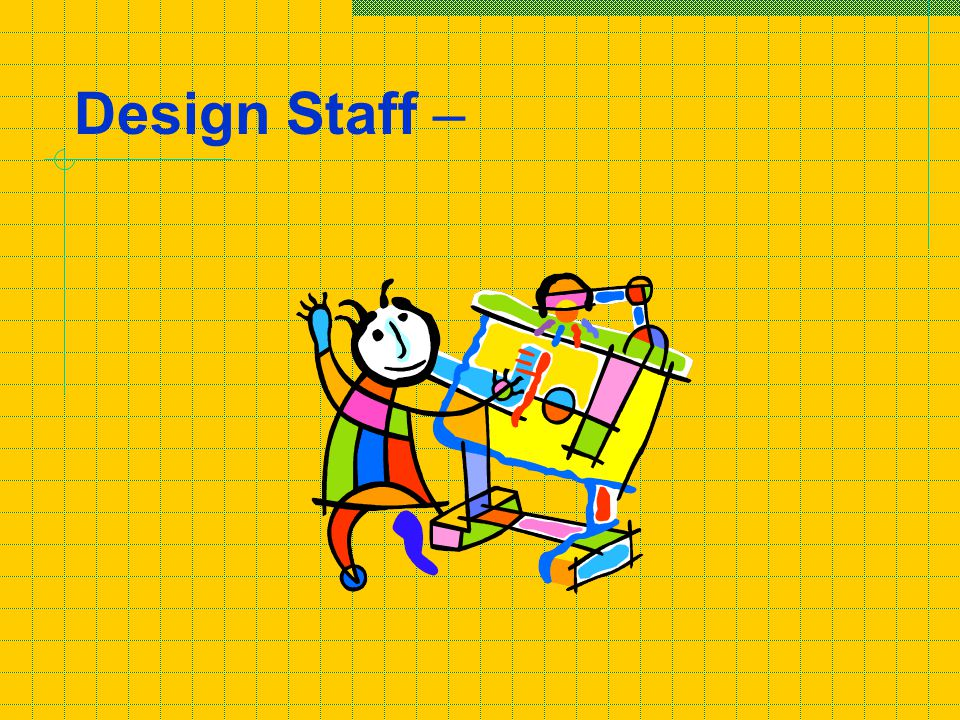 Design Staff –