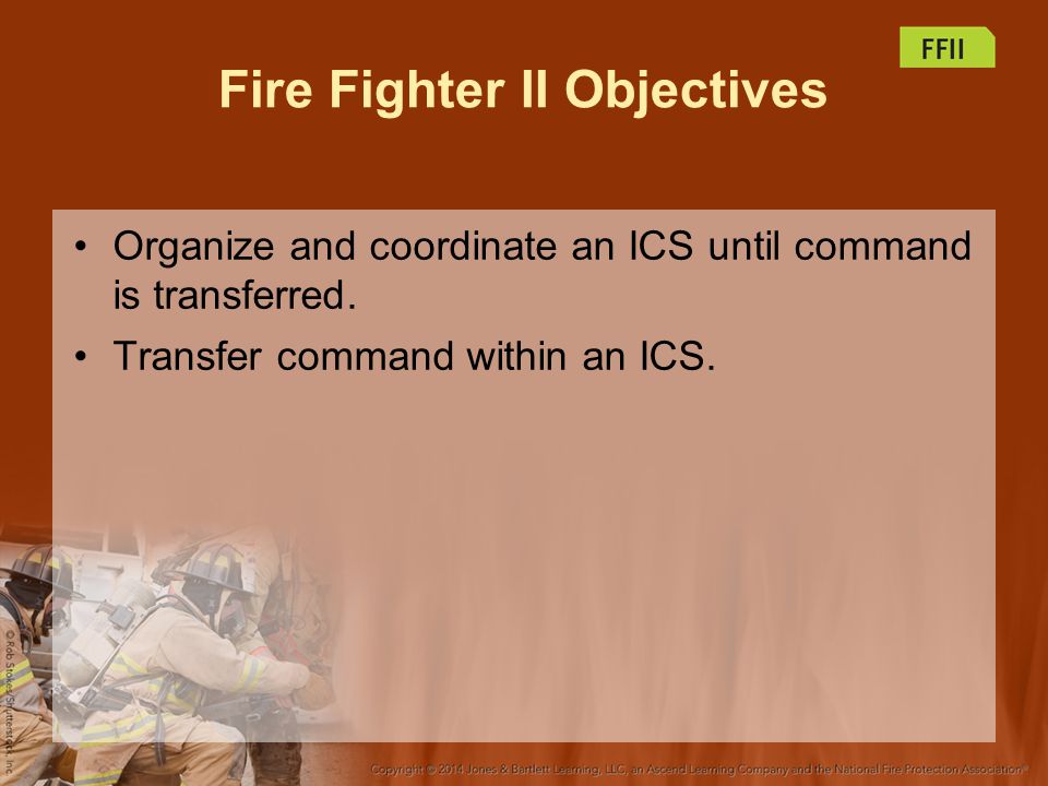 Fire Fighter II Objectives