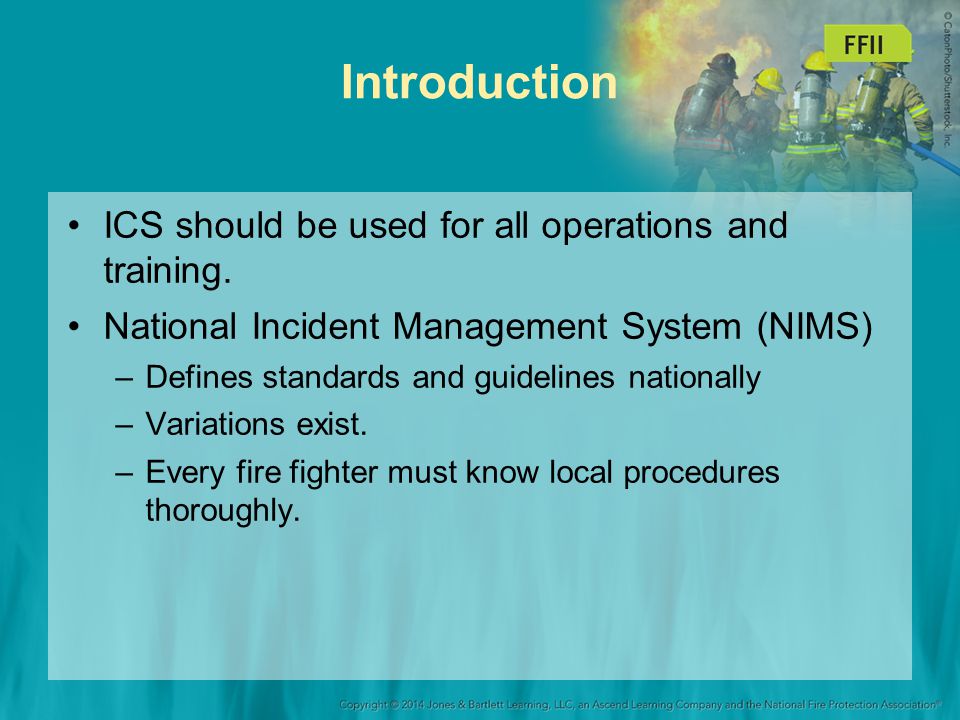 Introduction ICS should be used for all operations and training.