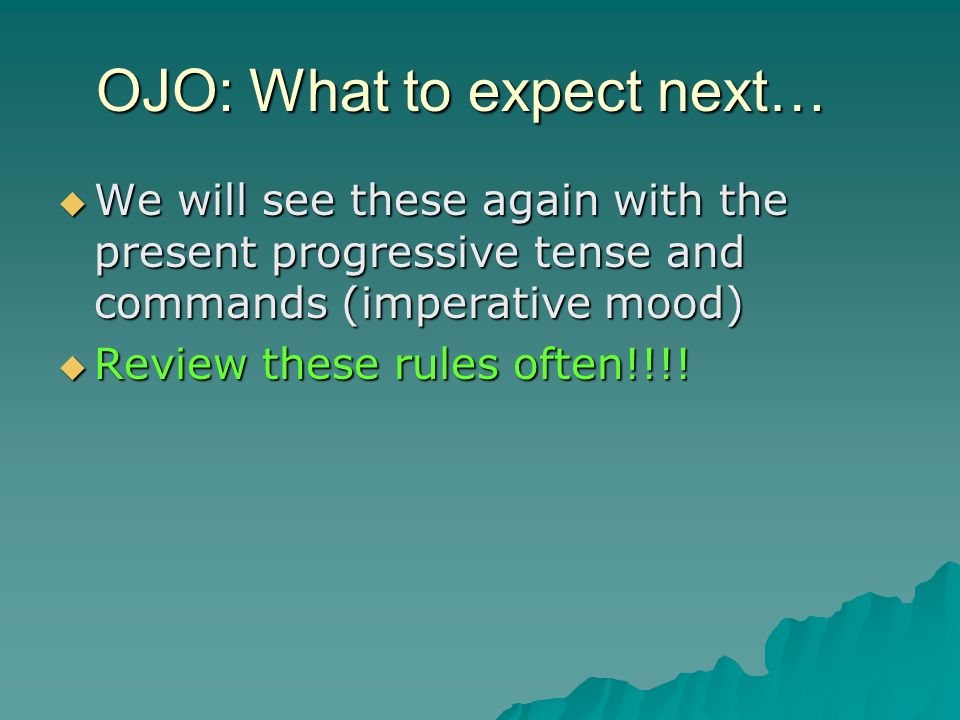 OJO: What to expect next…