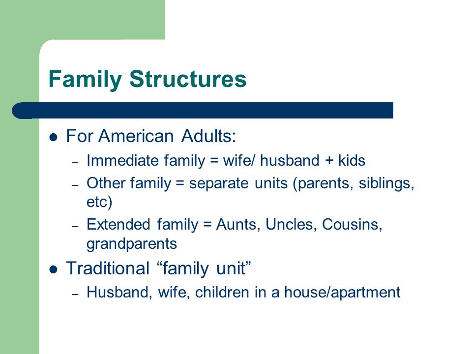 Family Structures For American Adults: Traditional family unit