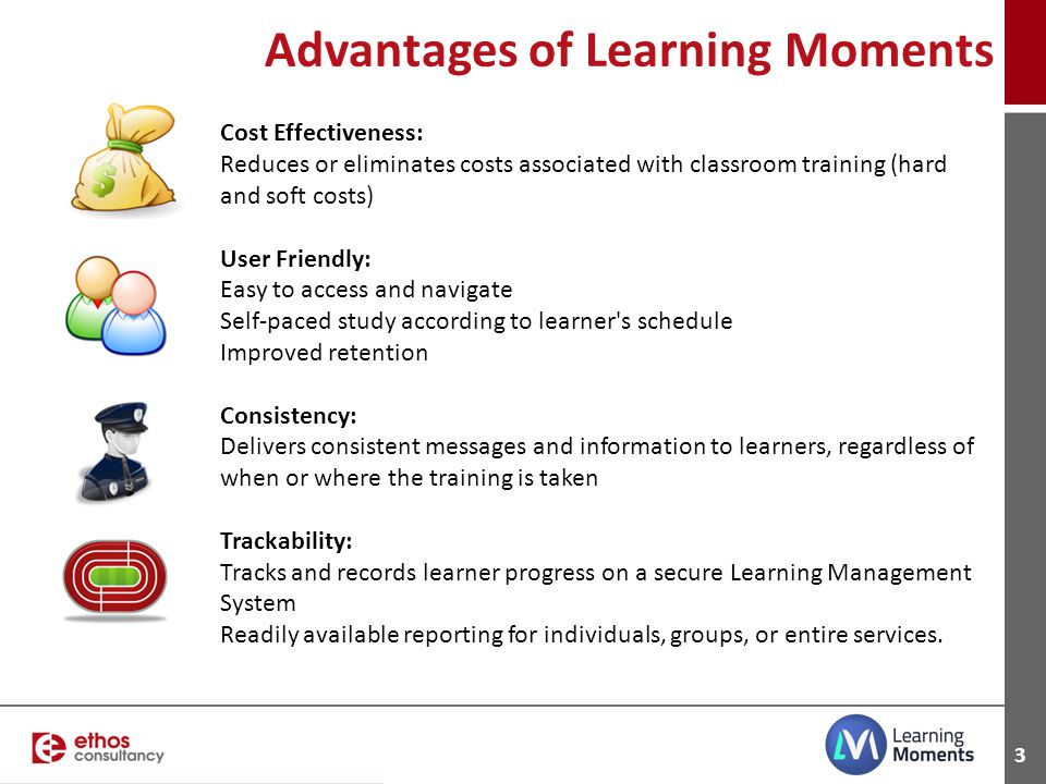 Advantages of Learning Moments