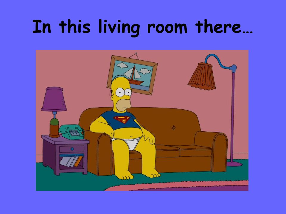 In this living room there…