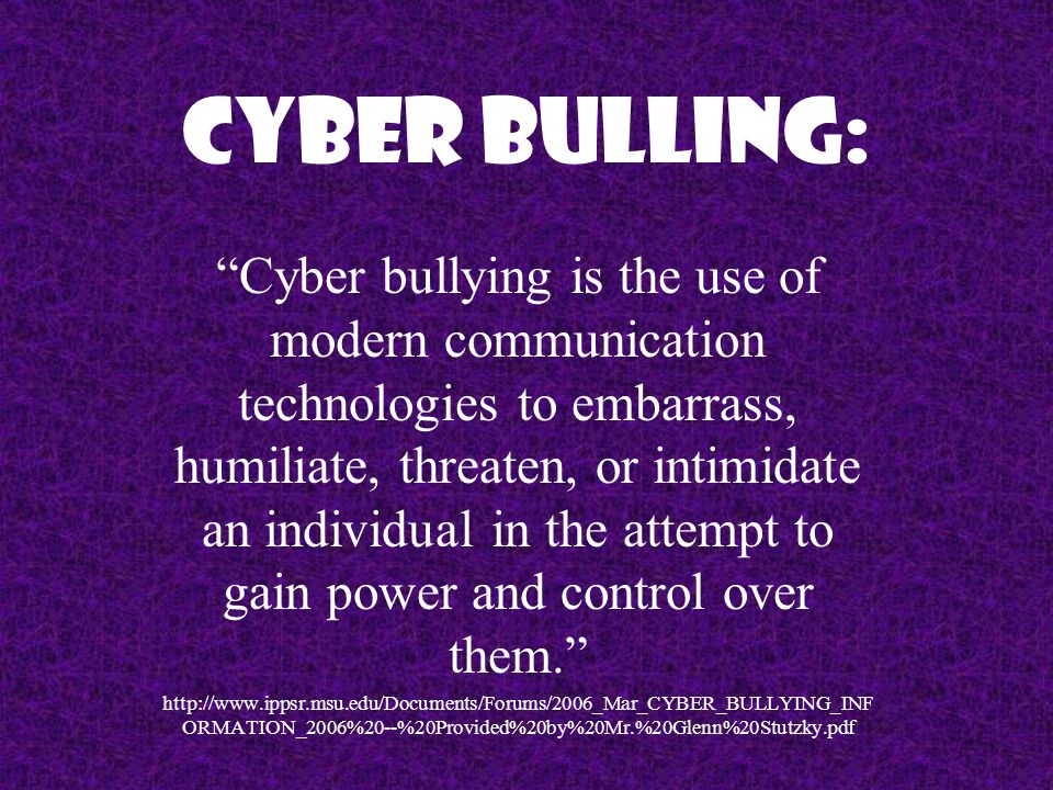 Cyber Bulling: