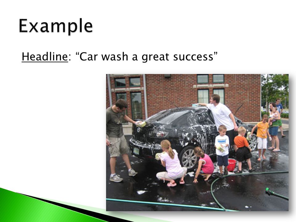 Example Headline: Car wash a great success