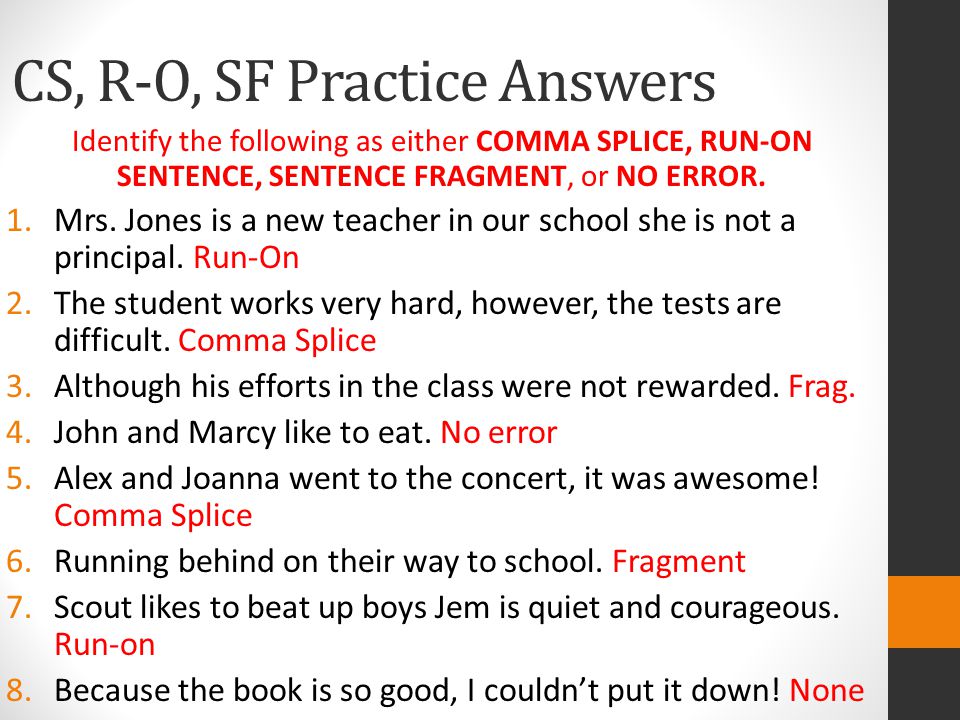 CS, R-O, SF Practice Answers