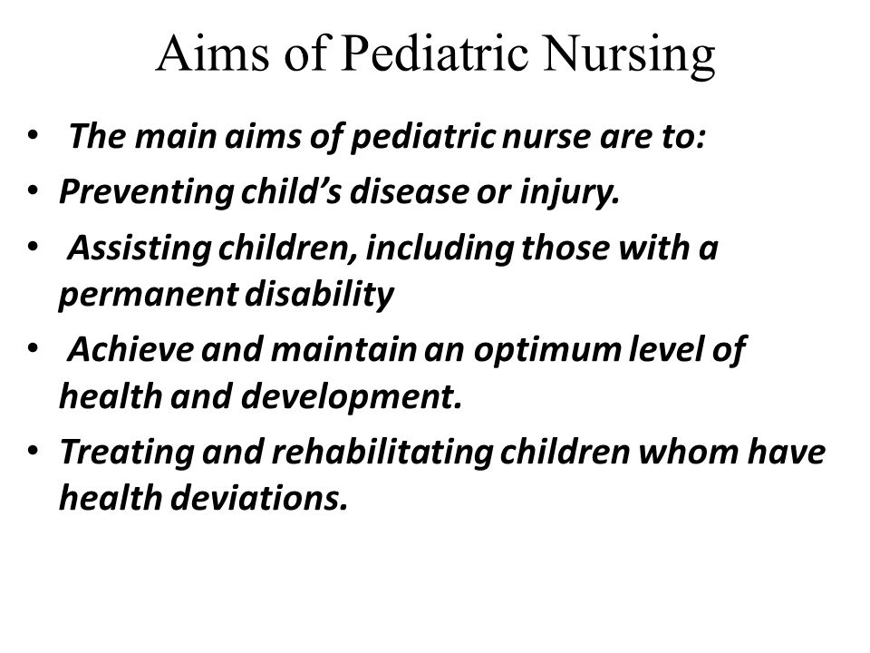 Aims of Pediatric Nursing
