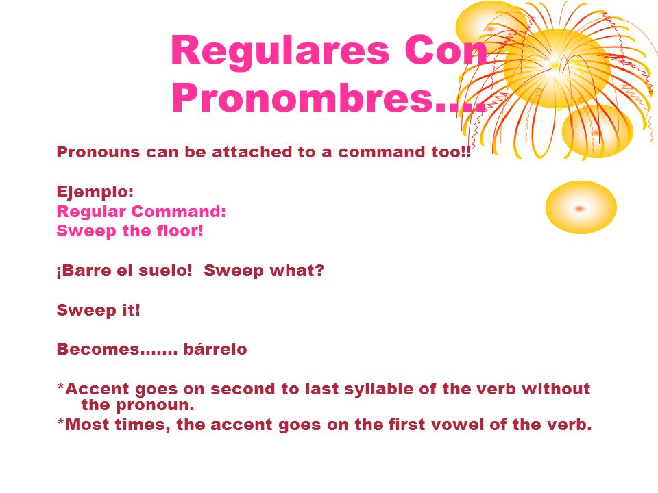 Regulares Con Pronombres….