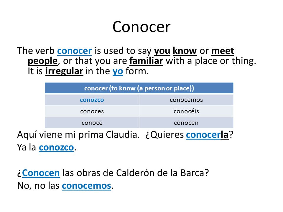 conocer (to know (a person or place))