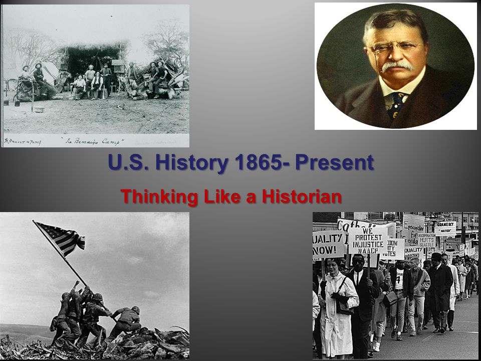 U.S. History Present Thinking Like a Historian