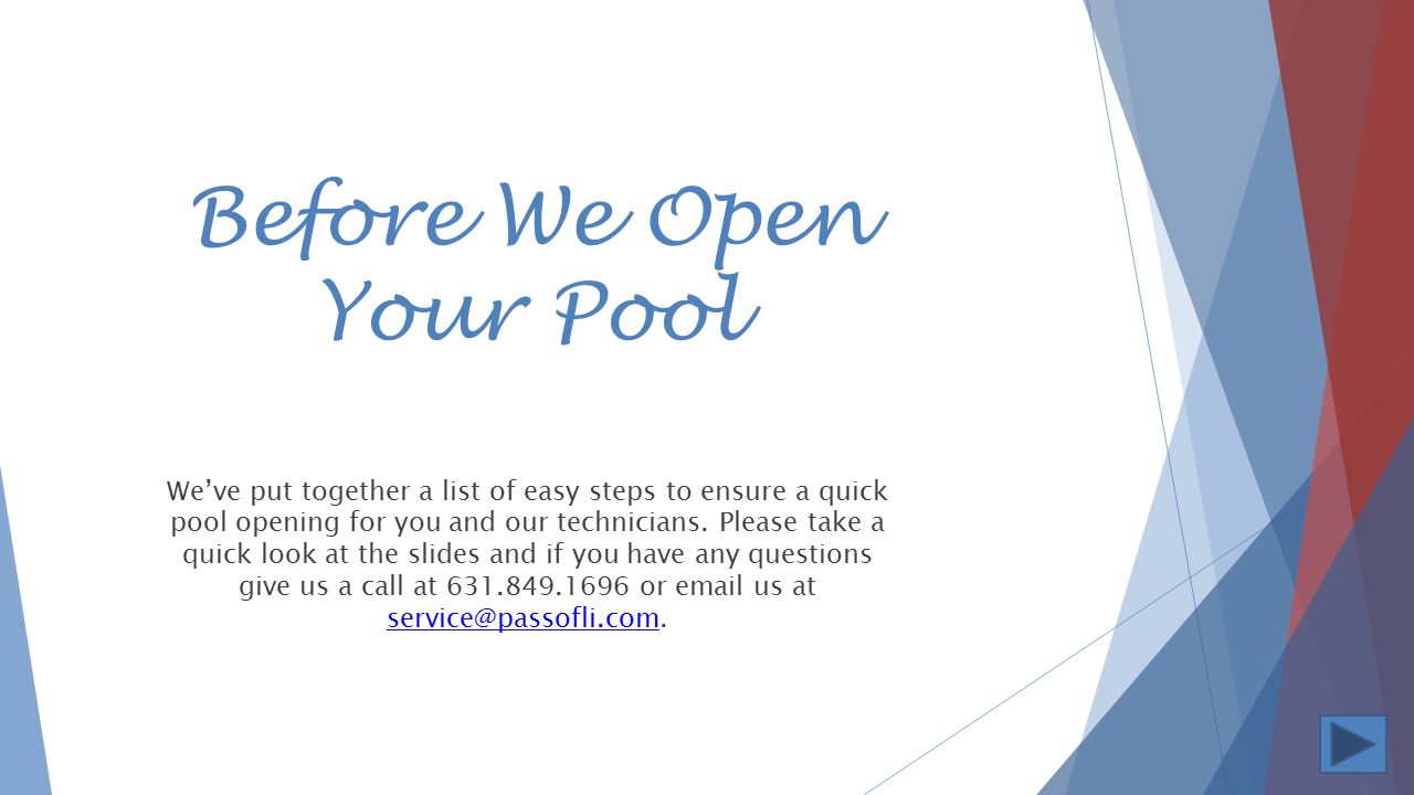 Before We Open Your Pool