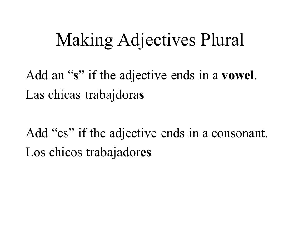 Making Adjectives Plural