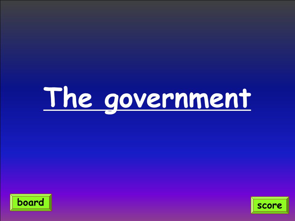 The government board score