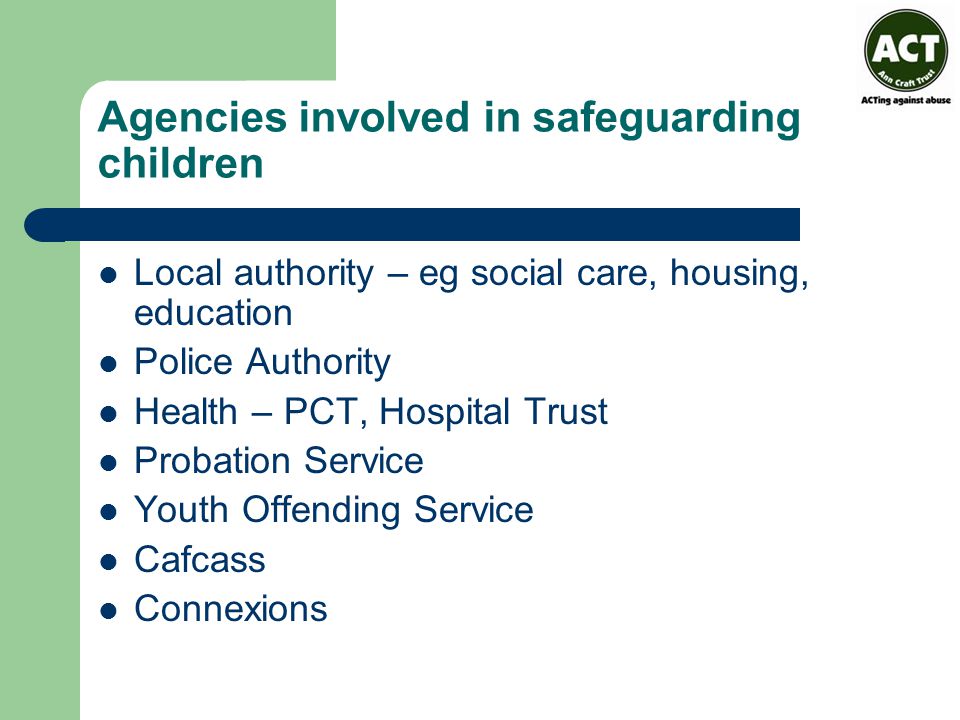 Agencies involved in safeguarding children