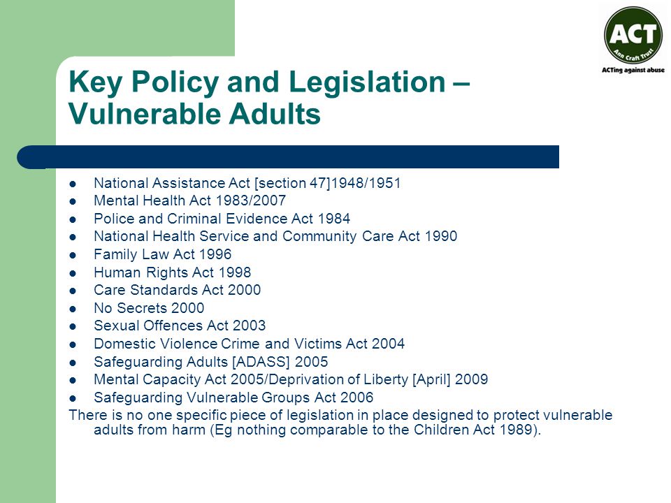 Key Policy and Legislation – Vulnerable Adults