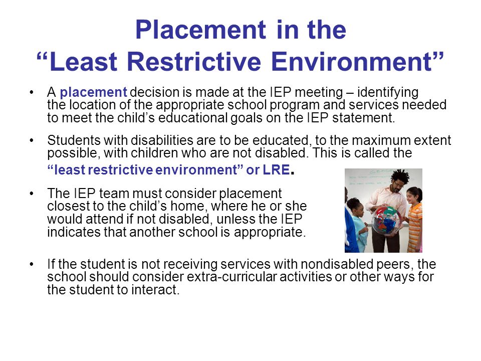Placement in the Least Restrictive Environment