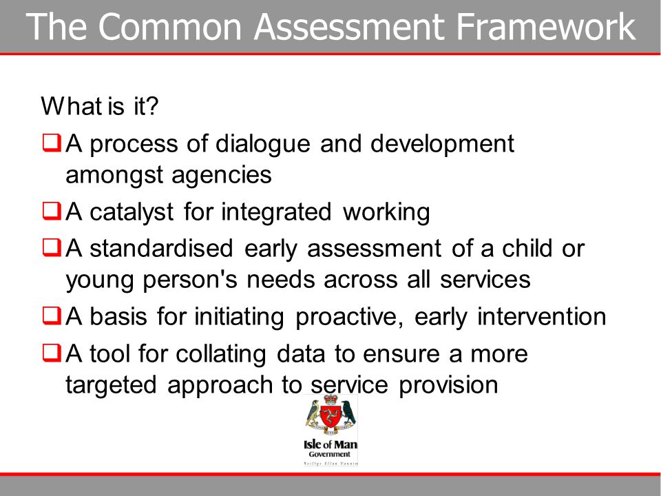 The Common Assessment Framework