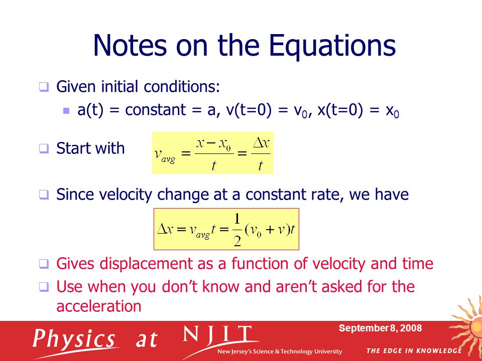 Notes on the Equations Given initial conditions: