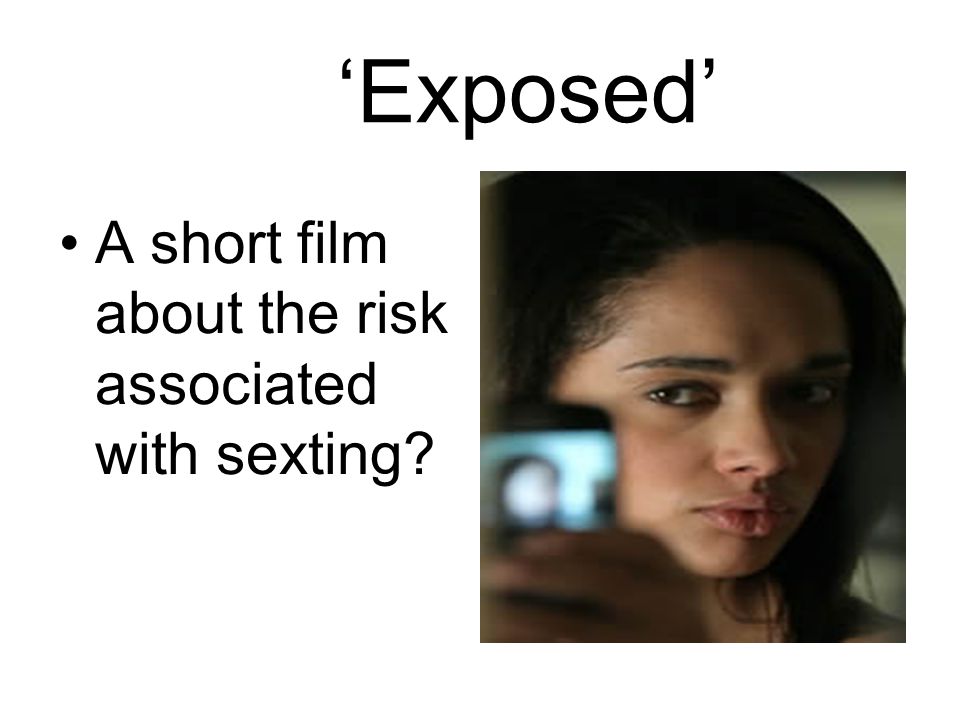 A short film about the risk associated with sexting