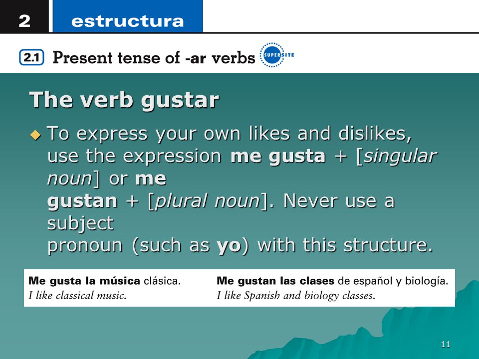 The verb gustar