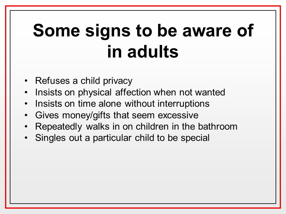 Some signs to be aware of in adults