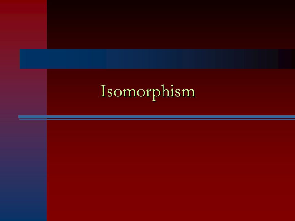 Isomorphism