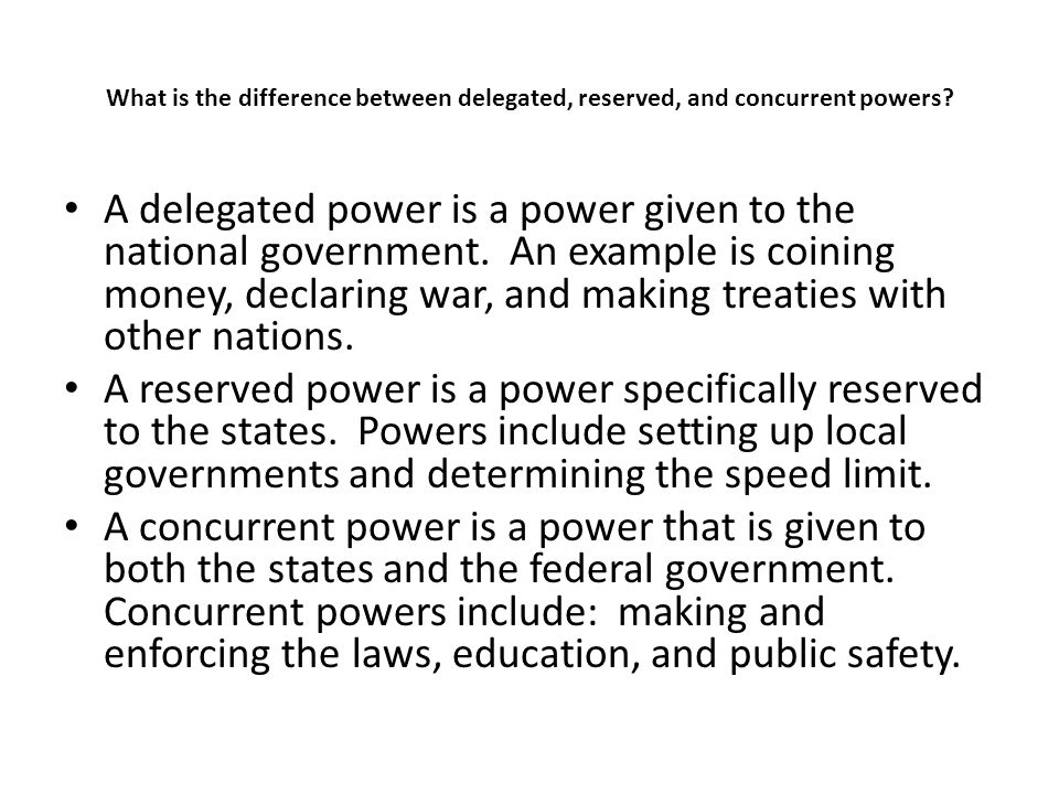What is the difference between delegated, reserved, and concurrent powers
