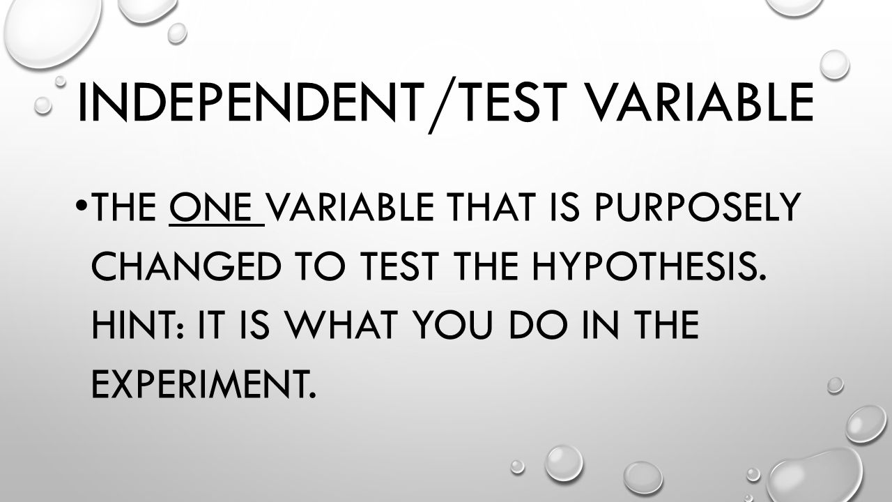 Independent/Test Variable