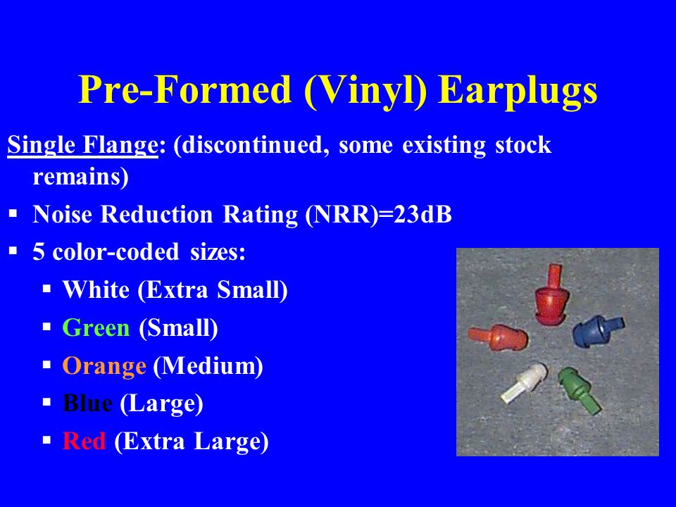Pre-Formed (Vinyl) Earplugs