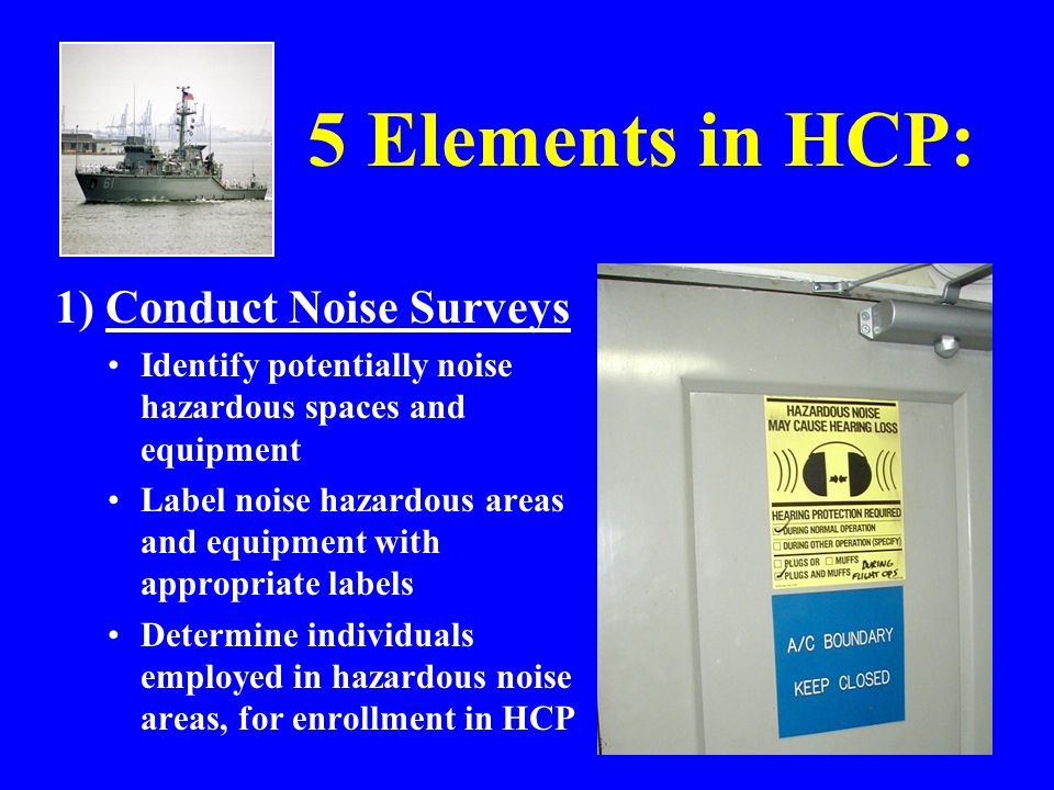 5 Elements in HCP: 1) Conduct Noise Surveys
