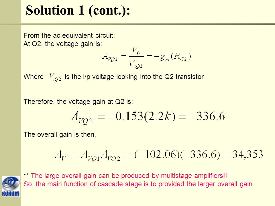 Solution 1 (cont.): From the ac equivalent circuit: