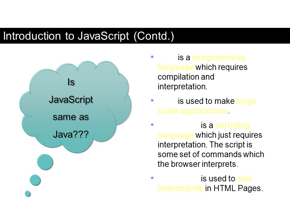 Introduction to JavaScript (Contd.)
