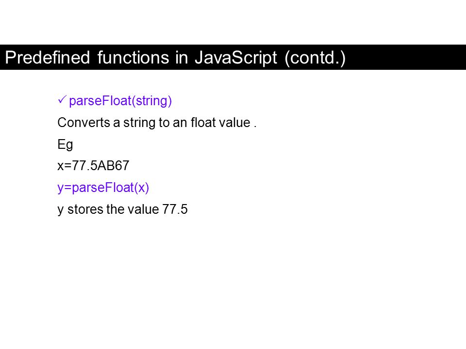 Predefined functions in JavaScript (contd.)