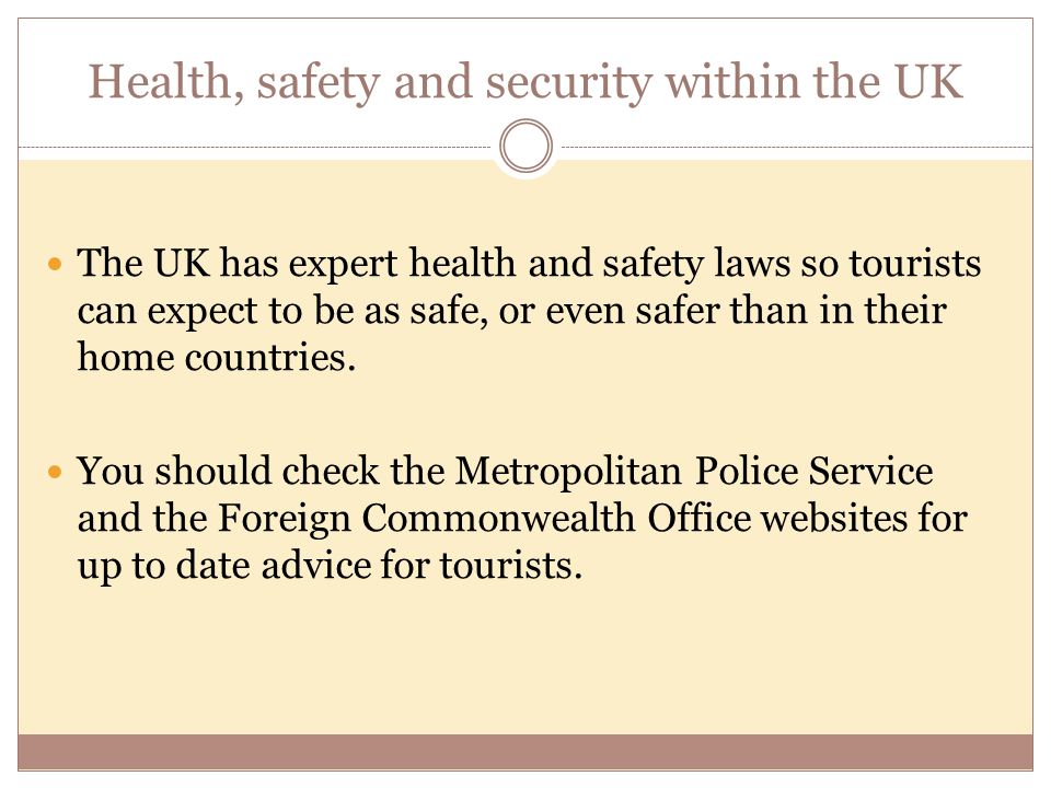 Health, safety and security within the UK