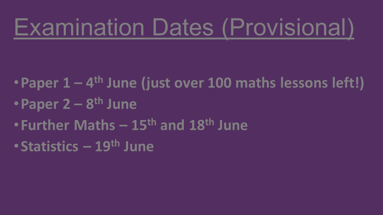 Examination Dates (Provisional)