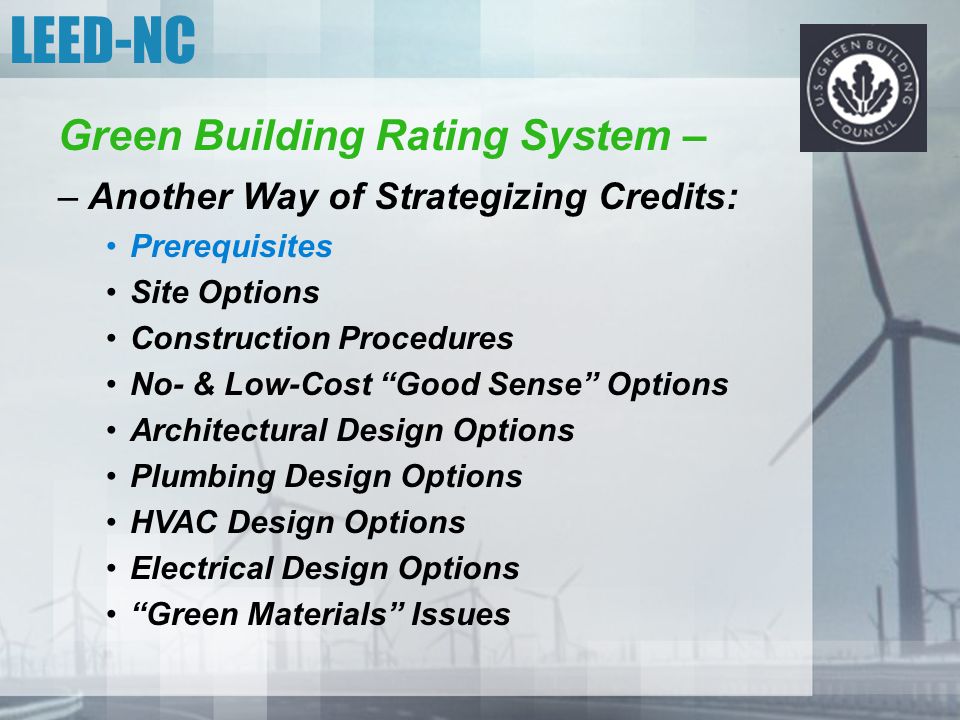 LEED-NC Green Building Rating System –