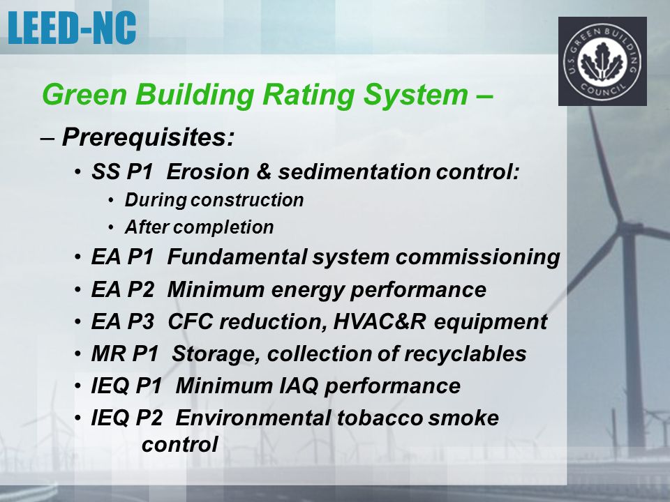 LEED-NC Green Building Rating System – Prerequisites: