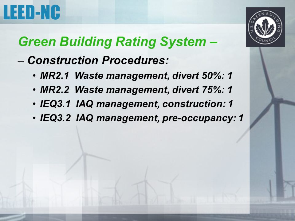 LEED-NC Green Building Rating System – Construction Procedures: